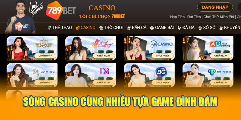 Sòng casino cùng nhiều tựa game đình đám